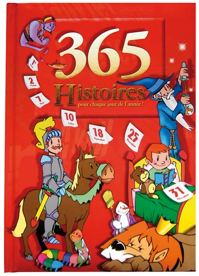 365 histoires : pour chaque jour de l'année !