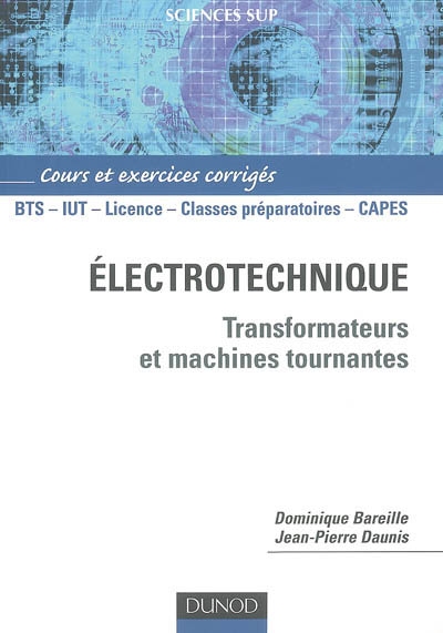 Electrotechnique : transformateurs et machines tournantes