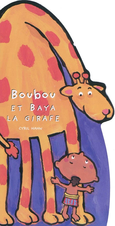 Boubou et Baya la girafe