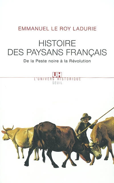Histoire des paysans français : de la Peste noire à la Révolution