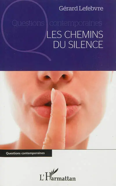 Les chemins du silence