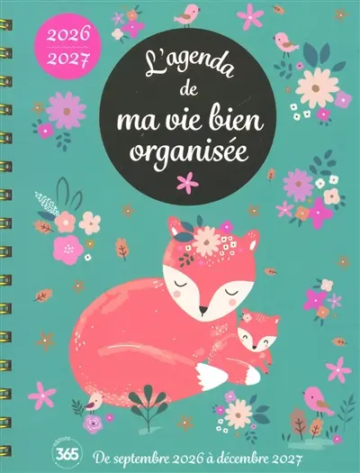 L'agenda de ma vie bien organisée 2026-2027 : de septembre 2026 à décembre 2027