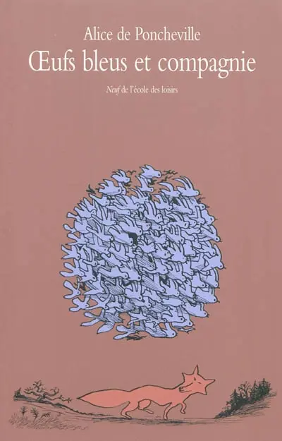 Oeufs bleus et compagnie