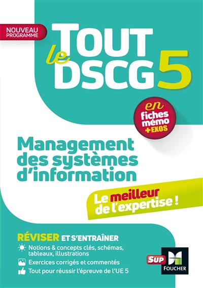 Tout le DSCG 5 management des systèmes d'information : en fiches mémos + exos : nouveau programme