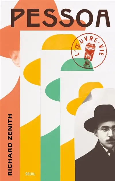 Pessoa : l'oeuvre-vie