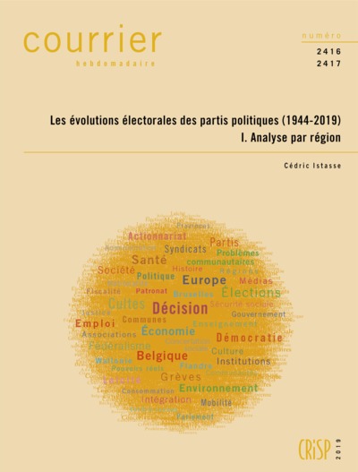 Courrier hebdomadaire, n° 2416-2417. Les évolutions électorales des partis politiques (1944-2019) : 1, analyse par région