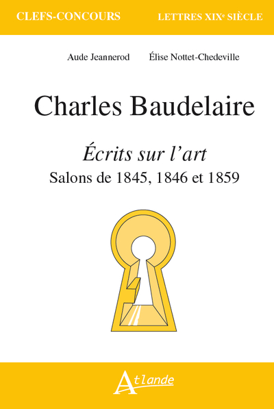 Charles Baudelaire, Ecrits sur l'art : salons de 1845, 1846 et 1859