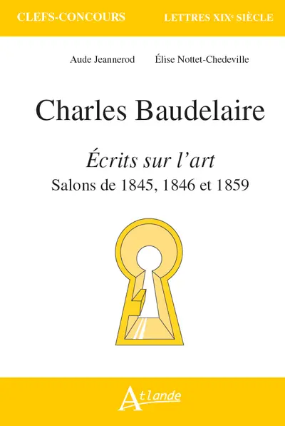 Charles Baudelaire, Ecrits sur l'art : salons de 1845, 1846 et 1859