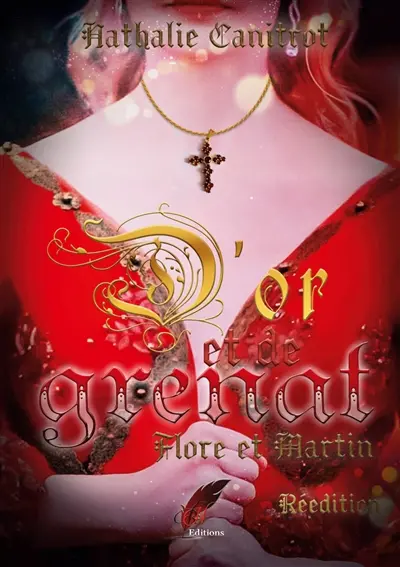 D'or et de grenat : Flore et Martin