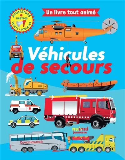 Véhicules de secours : un livre tout animé