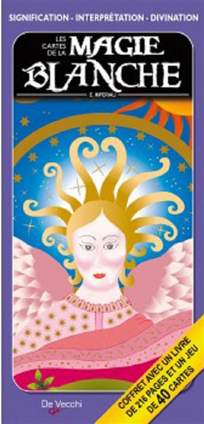 Les cartes de la magie blanche : signification, interprétation, divination  - E. Imperiali - Librairie Mollat Bordeaux