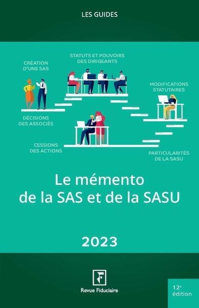 Le mémento de la SAS et de la SASU : 2023