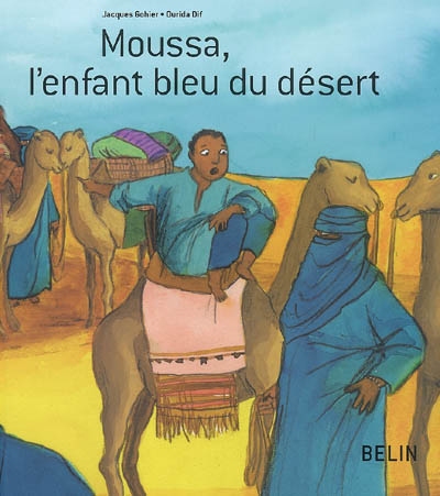 Moussa, l'enfant bleu du désert