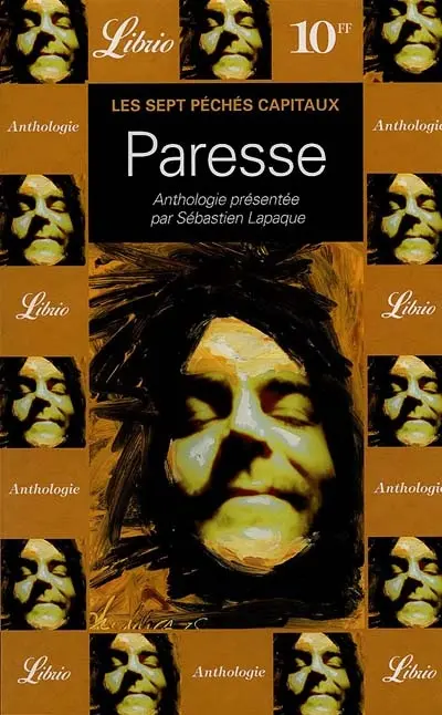 Les sept péchés capitaux. Vol. 4. Paresse