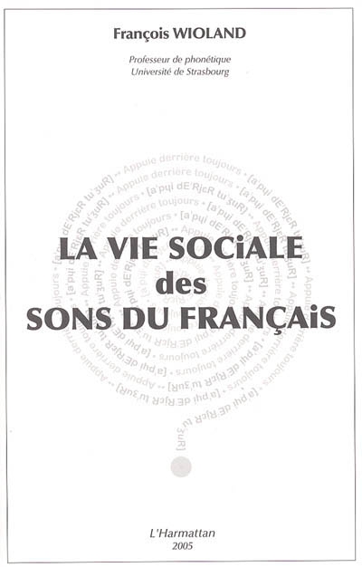 La vie sociale des sons du français