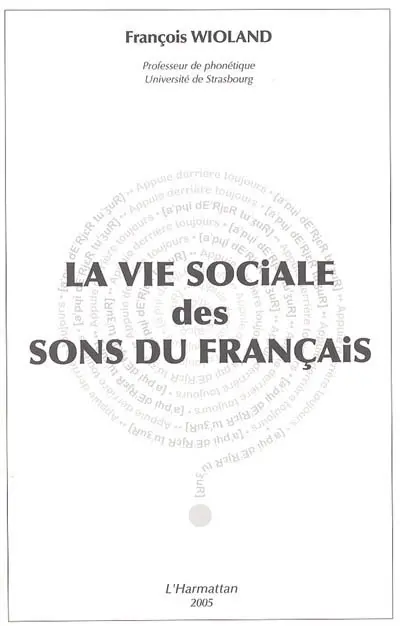 La vie sociale des sons du français