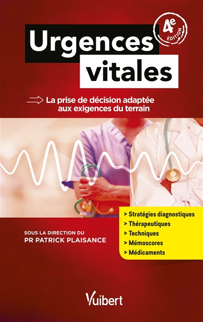 Urgences vitales : la prise de décision adaptée aux exigences du terrain