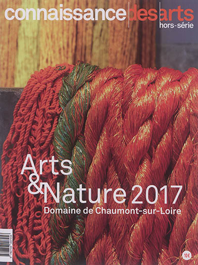 Arts & nature 2017 : domaine de Chaumont-sur-Loire