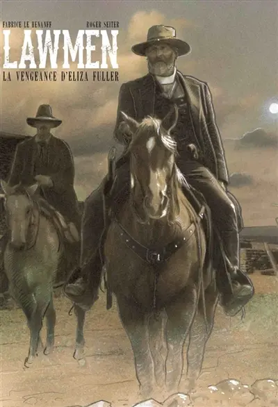 LAWMEN : La vengeance d'Eliza Fuller Vol. 1