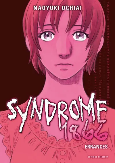 Syndrome 1866. Vol. 5. Errances