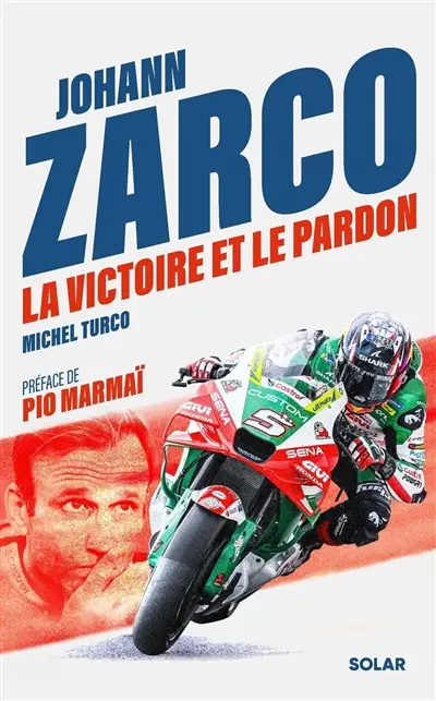 Johann Zarco : la victoire et le pardon