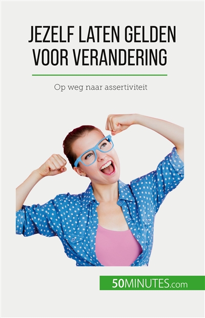 Jezelf laten gelden voor...