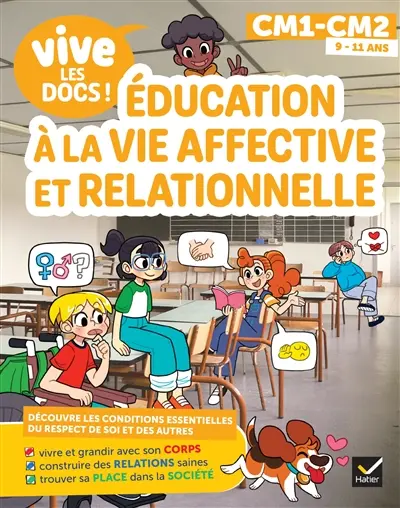 Education à la vie affective et relationnelle : CM1, CM2, 9-11 ans