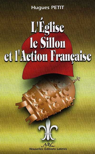 L'Eglise, le Sillon et l'Action française