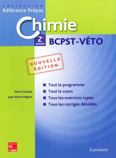 Chimie BCPST-véto 2de année : classes préparatoires aux grandes écoles scientifiques & premier cycle universitaire