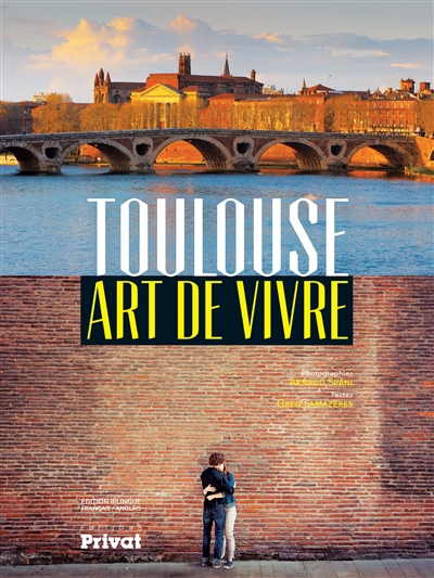 Toulouse, art de vivre