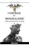 L'Emprise du Mondialisme V : L'Empoisonnement Global
