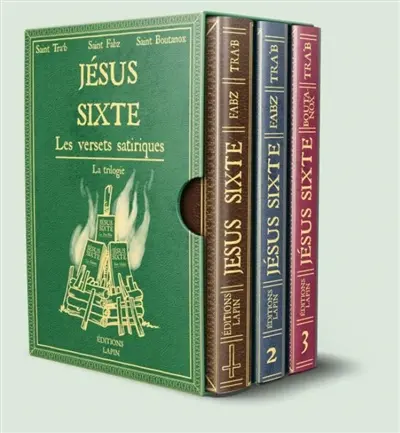 Jésus Sixte : les versets satiriques : coffret