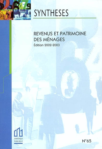 Revenus et patrimoine des ménages : édition 2002-2003