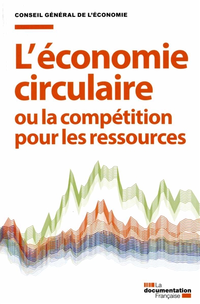 L'économie circulaire ou la compétition pour les ressources