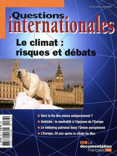 Questions internationales, n° 38. Le climat : risques et débats