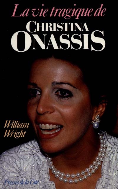 La Tragique vie de Christina Onassis