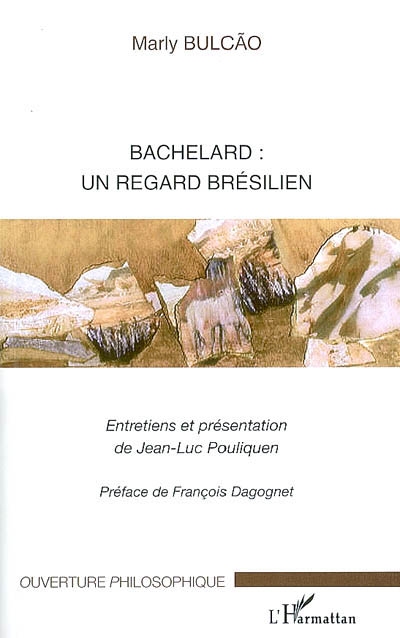 Bachelard : un regard brésilien