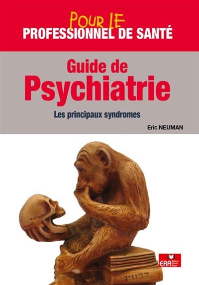 Guide de psychiatrie : les principaux syndromes