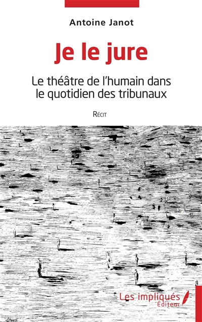 Je le jure : le théâtre de...