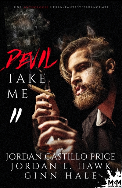 Devil Take me : 2 : Anthologie d'urban fantasy, T2