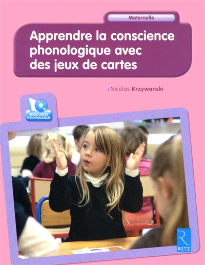 Apprendre la conscience phonologique avec des jeux de cartes : maternelle