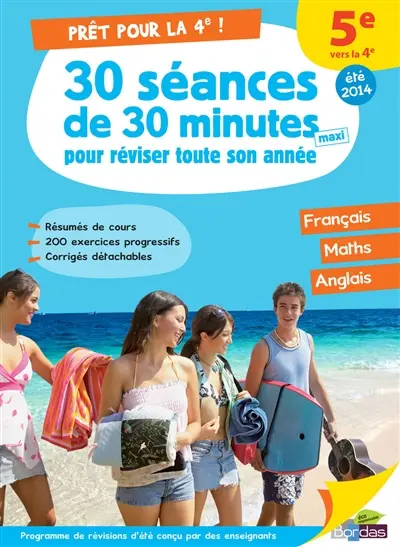 Prêt pour la 4e ! : 30 séances de 30 minues maxi pour réviser toute son année