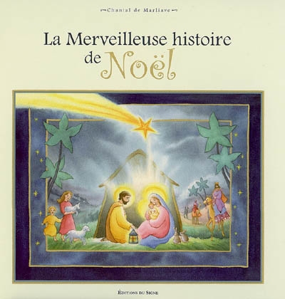 La merveilleuse histoire de Noël