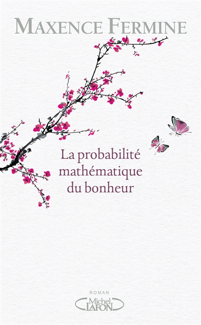 La probabilité mathématique du bonheur
