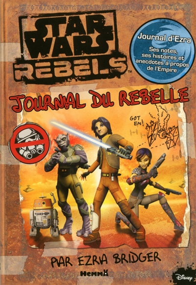 Star Wars rebels : journal du rebelle par Ezra Bridger