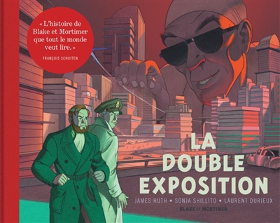 Blake & Mortimer : hors-série. Vol. 13. La double exposition