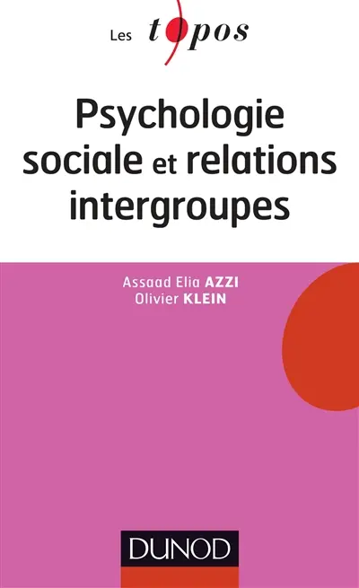 Psychologie sociale et relations intergroupes