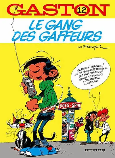 Gaston Lagaffe : spécial luxe. Vol. 12. Le gang des gaffeurs