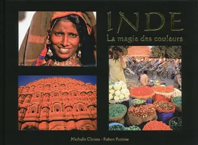 Inde : la magie des couleurs