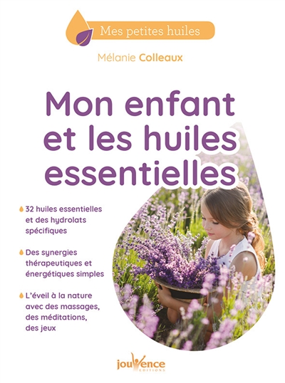 Mon enfant et les huiles...